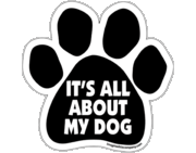 Imagine This Paw Car Magnet, It's All About My Dog